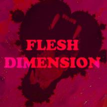 Flesh Dimension 0.3 Image