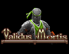 Validus mortis Image