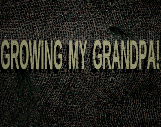 Growing My Grandpa! Game Cover