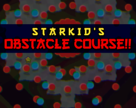 Starkid's Obstacle Course Image