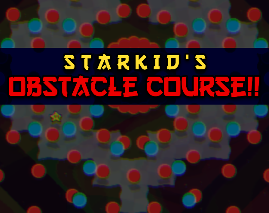 Starkid's Obstacle Course!! [Web Demo] Game Cover