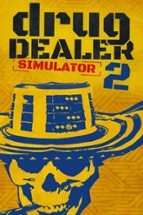 Drug Dealer Simulator 2 Image