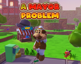 A Mayor Problem Image
