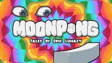 MOONPONG: Tales of Epic Lunacy Image
