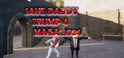 Save Daddy Trump 4: Maga 2024 Image