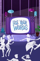 Use Your Words Image