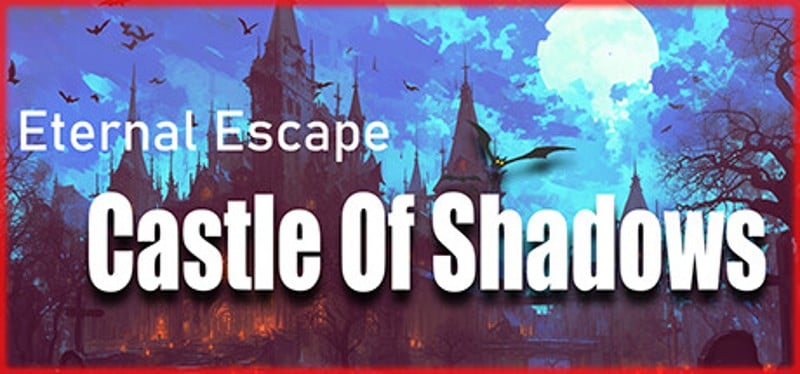 Eternal Escape: castle of shadows Game Cover