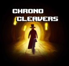 Chrono Cleavers Image