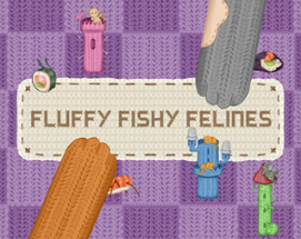 Fluffy Fishy Felines Image