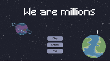 We Are Millions Image