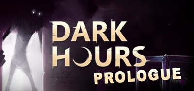 Dark Hours: Prologue Image