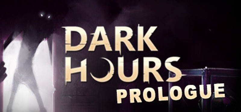 Dark Hours: Prologue Game Cover
