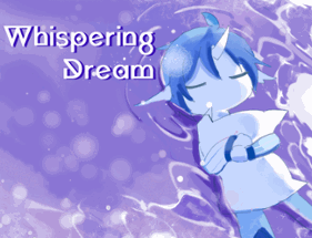 Whispering Dream [ Full Release ] Horror Image