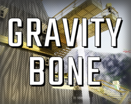 Gravity Bone Image