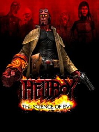 Hellboy: The Science of Evil Game Cover