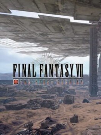 Final Fantasy VII: The First Soldier Game Cover