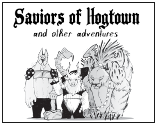 Saviors of Hogtown Game Cover