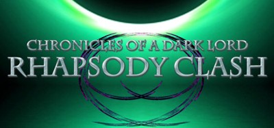 Chronicles of a Dark Lord: Rhapsody Clash Image