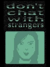 Don't Chat With Strangers Image
