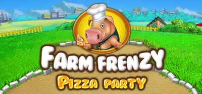 Farm Frenzy: Pizza Party Image