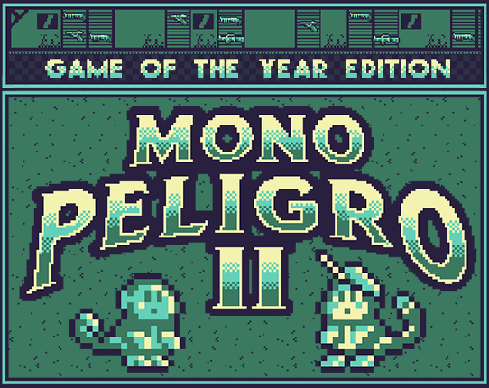 Mono Peligro II - Game of the Year Edition Game Cover