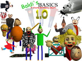 Baldi's Basics 5 Years Birthday Bash! Image