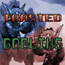 Toasted goblins Image