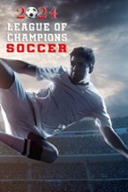 League Of Champions Soccer 2024 Image