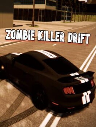 Zombie Killer Drift: Racing Survival Game Cover