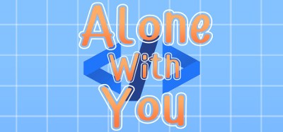 Alone With You Image