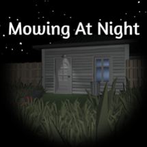 Mowing At Night Image