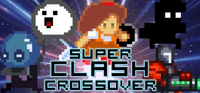 Super Clash Crossover - for Workshoppers Image