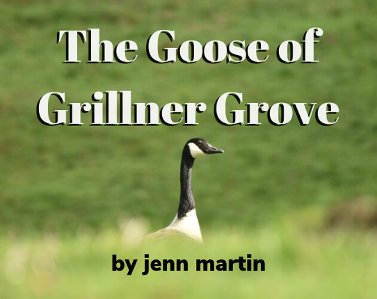 The Goose of Grillner Grove Game Cover