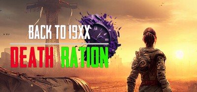 DEATH RATION: BACK TO 19XX Image