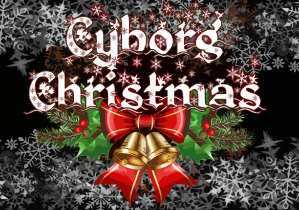 Cyborg Chrismas Game Cover