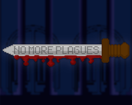 No More Plagues Image