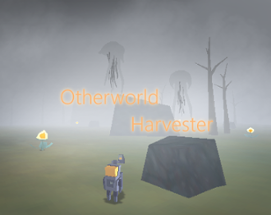 Otherworld Harvester Image