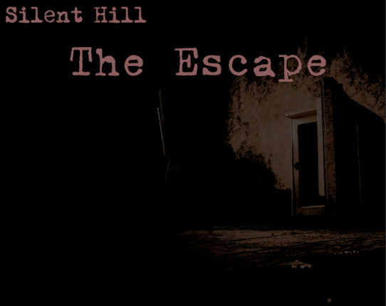 Silent Hill: The Escape (Fan Remake) Game Cover