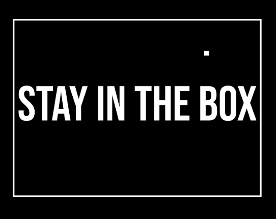 Stay In The Box Game Cover