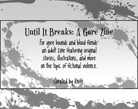 Until It Breaks: A Gore Zine Game Cover