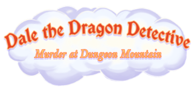 Dale the Dragon Detective: Murder at Dungeon Mountain Image