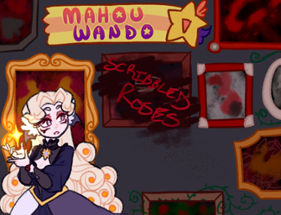 Mahou Wando: Scribbled Roses Image