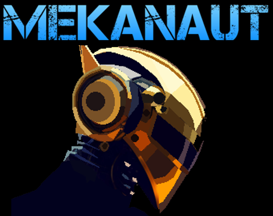 Mekanaut (DungeonCrawler2023 Jam) Game Cover