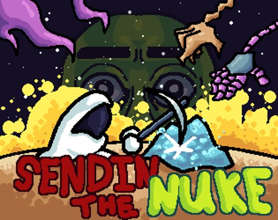 SEND IN THE NUKE!!! Game Cover