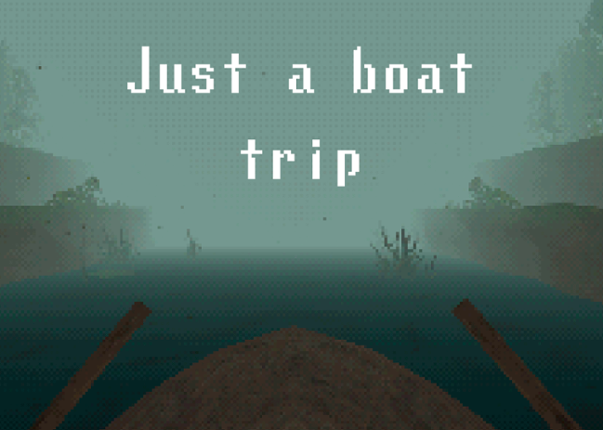 Just a boat trip Game Cover