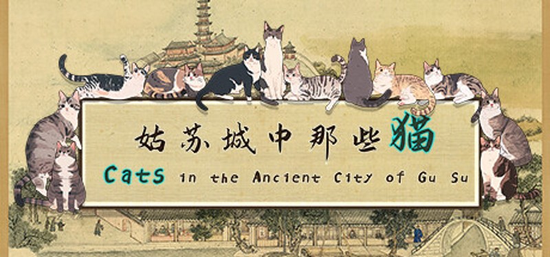 Cats in the Ancient City of Gu Su Game Cover