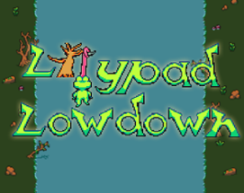 Lilypad Lowdown Image