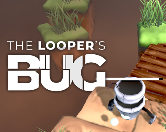 The Looper's BUG Game Cover