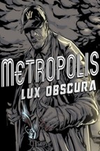 Metropolis Lux Obscura Image
