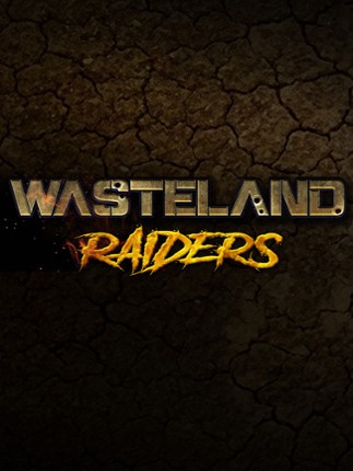 Wasteland Raiders Game Cover